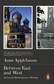 Between East and West, Applebaum Anne