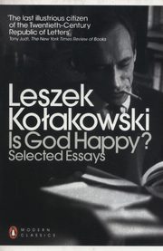 Is God Happy?, Koakowski Leszek