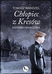 Chopiec z Kresw Historia prawdziwa, Wandzel Tomasz