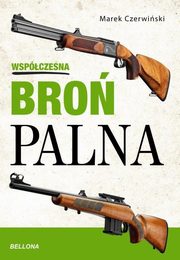 ksiazka tytu: Wspczesna bro palna autor: Czerwiski Marek