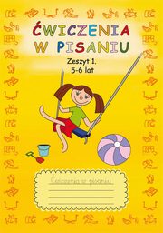 wiczenia w pisaniu Zeszyt 1 5-6 lat, Guzowska Beata