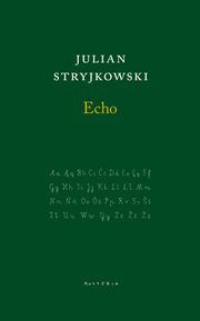 Echo, Stryjkowski Julian