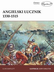 ksiazka tytu: Angielski ucznik 1330-1515 autor: Bartlett Clive