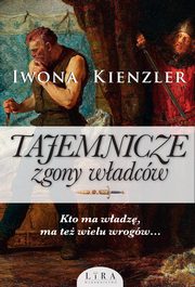 ksiazka tytu: Tajemnicze zgony wadcw autor: Kienzler Iwona