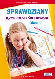Sprawdziany Jzyk polski, rodowisko Klasa 1, Guzowska Beata, Kowalska Iwona
