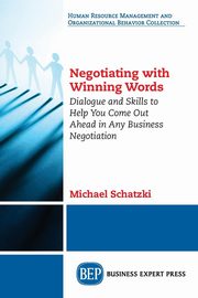 Negotiating with Winning Words, Schatzki Michael