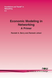 Economic Modeling in Networking, Berry Randall a.