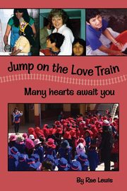 Jump on the LOVE Train, Lewis Rae