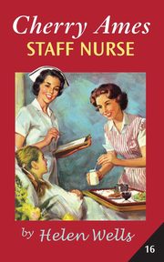 Cherry Ames, Staff Nurse, Wells Helen