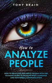 How to Analyze People, Brain Tony
