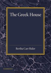 The Greek House, Rider Bertha Carr