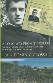 A Long Way from Tipperary, Crossan John Dominic