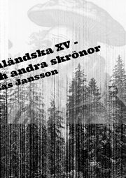 ksiazka tytu: Di ?ngermanlndska XV - Hjrnsvamp och andra skrnor autor: Jansson Mathias