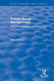 Activity Based Management, Plowman Brian