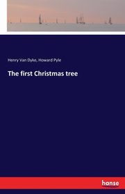 The first Christmas tree, Van Dyke Henry