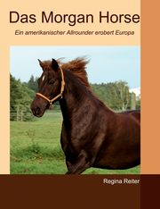Das Morgan Horse, Reiter Regina
