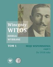 Wincenty Witos Dziea wybrane Tom 1-5, Witos Wincenty