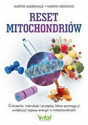 Reset mitochondriw, Auerswald Martin