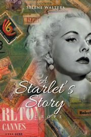 A Starlet's Story, Lamm Selene Walters