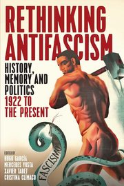 Rethinking Antifascism, 