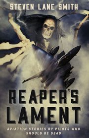 Reaper's Lament, Smith Steven Lane