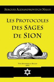 Les Protocoles des sages de Sion, Nilus Serguei Alexandrovitch