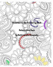 Good Karma Adult Colouring Book, Alexander Beth Lacelle