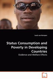 Status Consumption and Poverty in Developing Countries, van Kempen Luuk