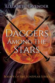 Daggers Among the Stars, Lavender Elizabeth