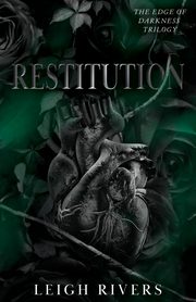 Restitution (The Edge of Darkness, Rivers Leigh
