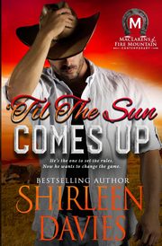 'Til the Sun Comes Up, Davies Shirleen