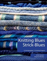 Knitting Blues | Strick-Blues, Gronert Ulrike