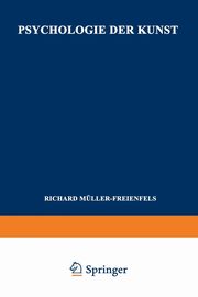 Psychologie Der Kunst, Muller-Freienfels Richard