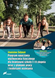 Program nauczania wychowania fizycznego dla branowej szkoy I i II stopnia wraz z planami pracy i kryteriami oceniania, oyski Stanisaw