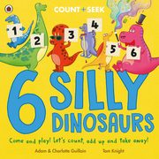 6 Silly Dinosaurs, Guillain Adam, Guillain Charlotte