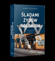 ksiazka tytu: ladami ydw Polskich autor: Dylewski Adam