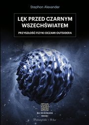 Lk przed czarnym wszechwiatem, Alexander Stephon