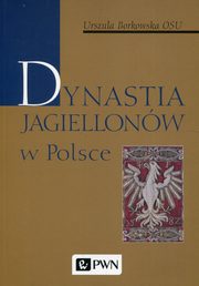 Dynastia Jagiellonw w Polsce, Borkowska Urszula