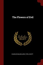 ksiazka tytu: The Flowers of Evil autor: Baudelaire Charles