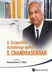 SCIENTIFIC AUTOBIOGRAPHY, KAMESHWAR C WALI