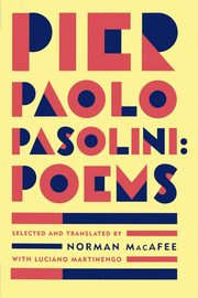 Pier Paolo Pasolini Poems, Pasolini Pier Paolo