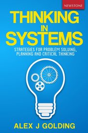 Thinking in Systems, Golding Alex J