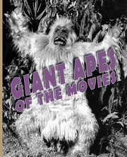 Giant Apes of the Movies, LeMay John