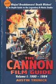 The Cannon Film Guide, Trunick Austin