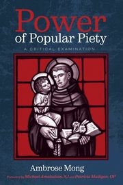Power of Popular Piety, Mong Ambrose