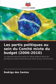 Les partis politiques au sein du Comit mixte du budget (2006-2010), dos Santos Rodrigo