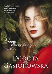 Szept syberyjskiego wiatru, Gsiorowska Dorota