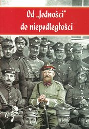 ksiazka tytu: Od Jednoci do niepodlegoci autor: 