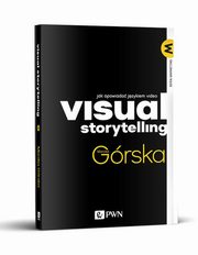 Visual Storytelling, Grska Monika