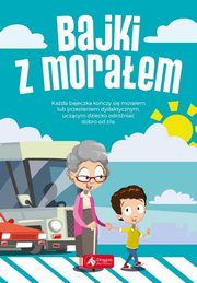 ksiazka tytu: Bajki z moraem autor: Czarkowska Iwona